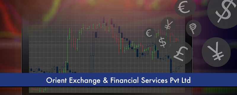 Orient Exchange & Financial Services Pvt Ltd 